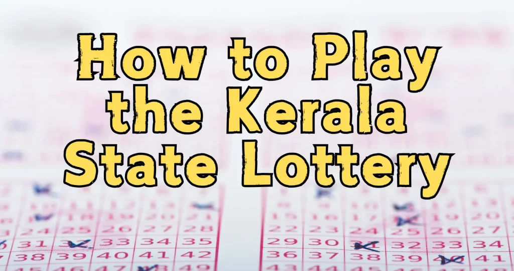 Kerala State Lottery include