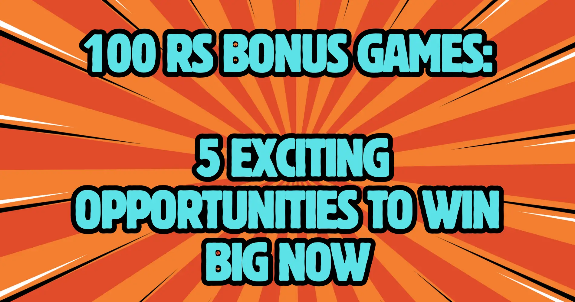 100 rs bonus games