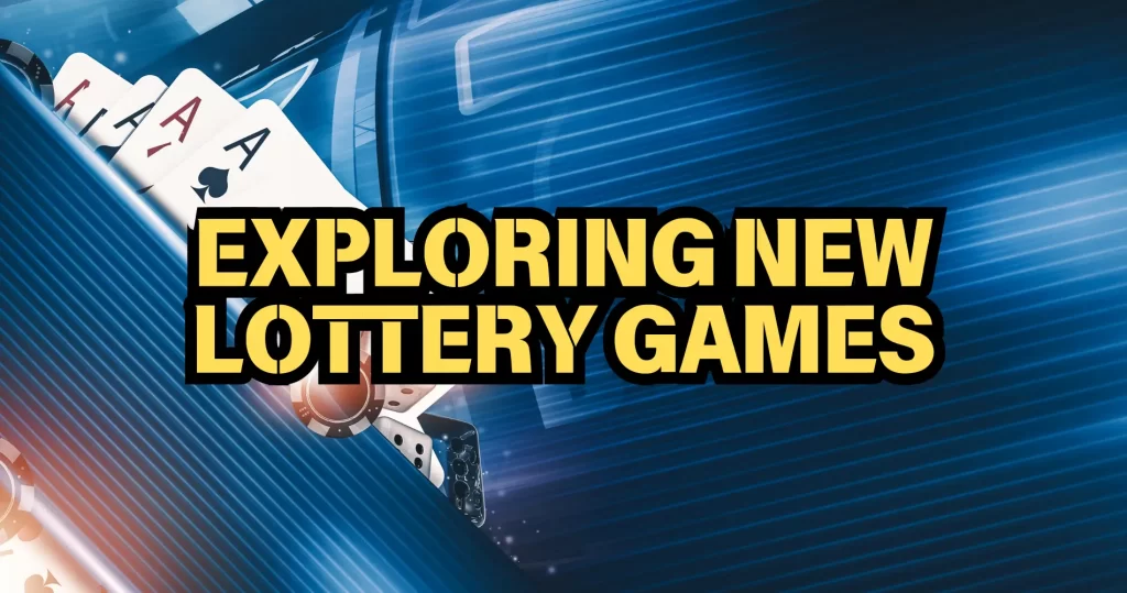 Exploring New Lottery Games